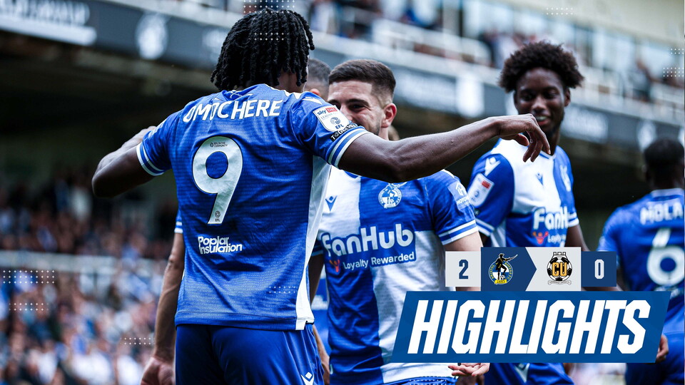 Extended highlights | Rovers 2-0 Cambridge United