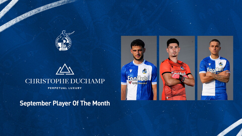Bristol Rovers Men’s September Player Of The Month, sponsored by Christophe Duchamp