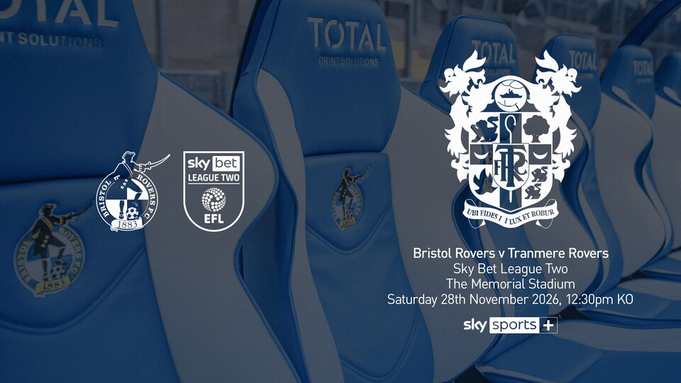 Rovers v Tranmere picked for Sky Sports+