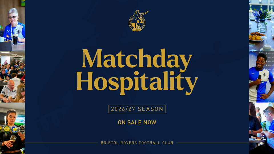 Bristol Rovers 2026/27 Hospitality on sale now